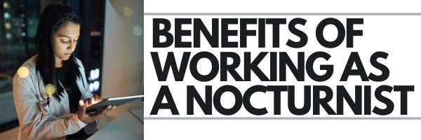 Benefits of Working as a Nocturnist